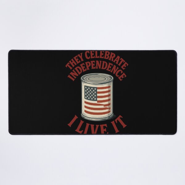 Item preview, They Celebrate Independence I Live It Prepper designed and sold by LuminOrb.