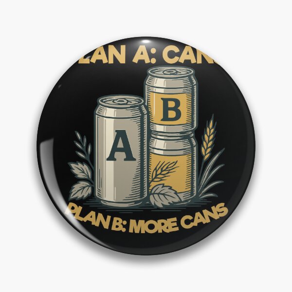 Item preview, Plan for More Cans for Survival funny prepper designed and sold by LuminOrb.