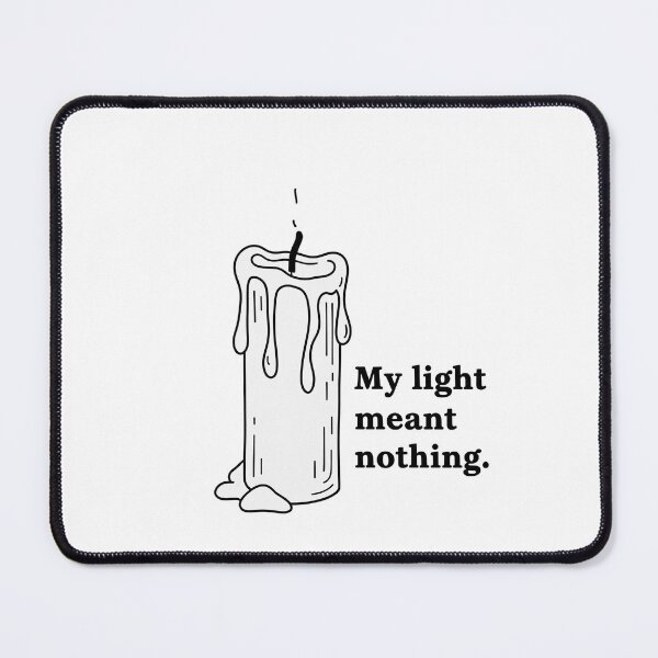Item preview, My Light Meant Nothing Extinguished Candle designed and sold by Owcomm.
