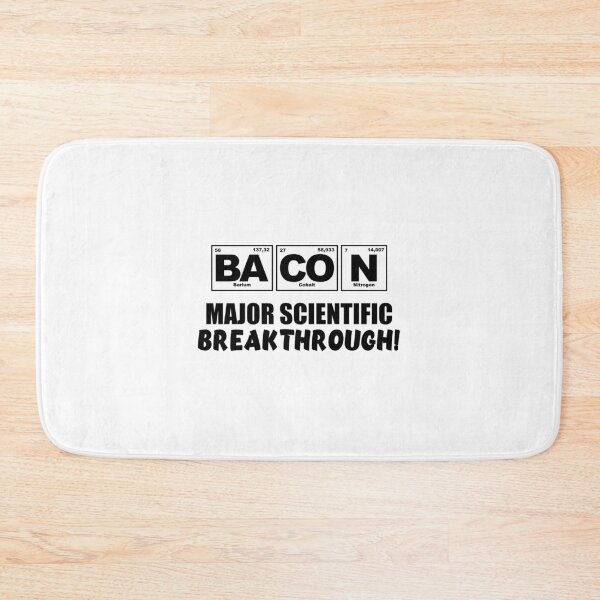 Item preview, Bacon major scientific breakthrough! designed and sold by Jendrik1507.