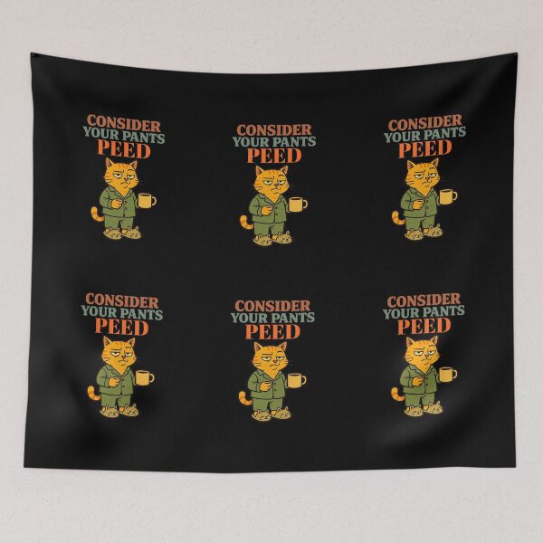 Item preview, Consider Your Pants Peed designed and sold by TrendsLook.
