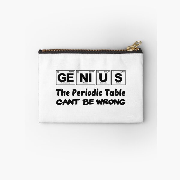Item preview, Genius, The Periodic Table can't be wrong designed and sold by Jendrik1507.