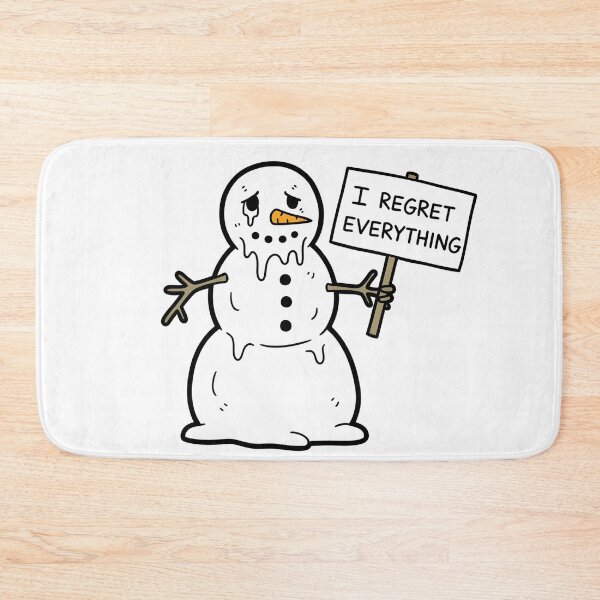 Item preview, I Regret Everything Snowman designed and sold by Owcomm.