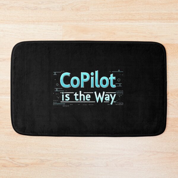 Item preview,  CoPilot Is The Way designed and sold by Ajay Creative Studio.