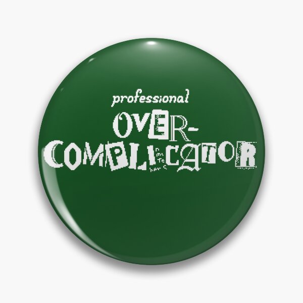 Item preview, Professional Overcomplicator (Pixel Version) designed and sold by Rixitic.