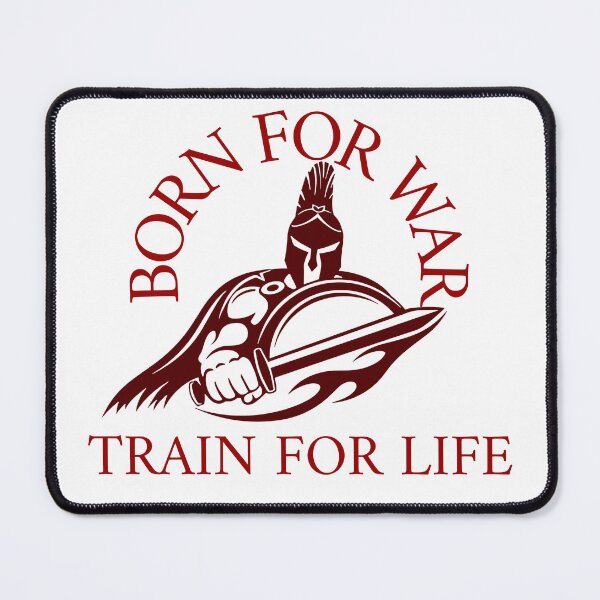 Item preview, Born for War, Train for Life, Warrior Gym Mindset designed and sold by Superiors-s.