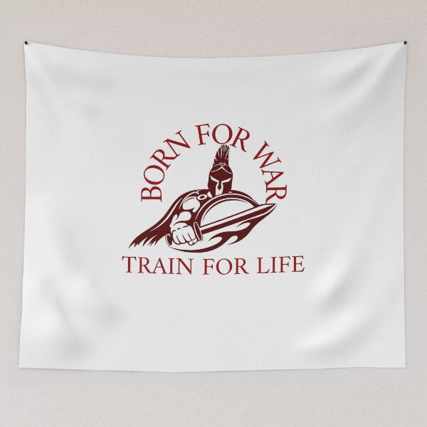 Item preview, Born for War, Train for Life, Warrior Gym Mindset designed and sold by Superiors-s.