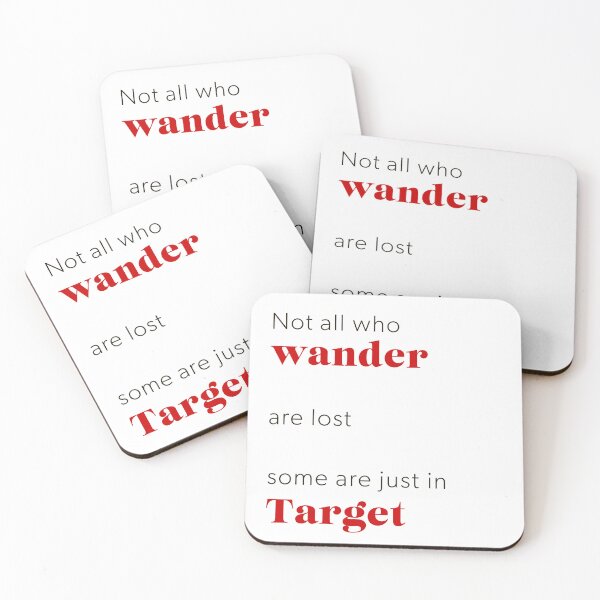 Item preview, Funny Target Quote – Not All Who Wander Are Lost | Red Humor Art Print designed and sold by doingly.