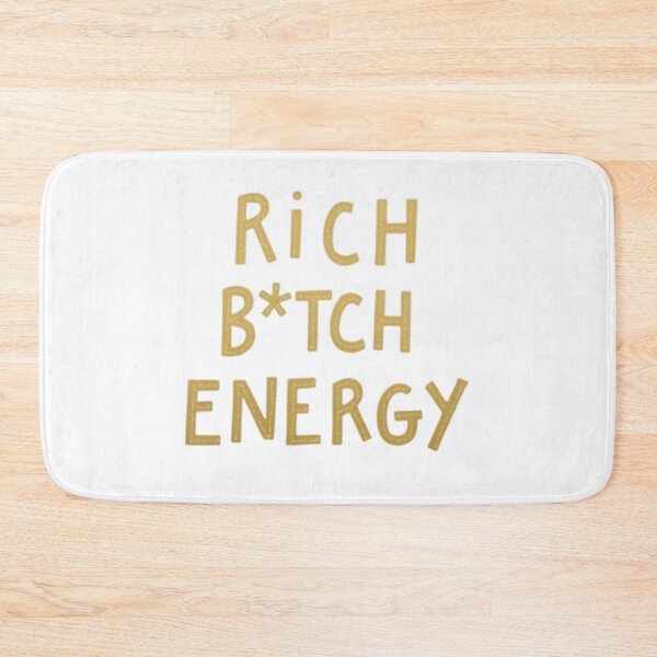 Item preview, Rich B*tch Energy designed and sold by ArtQueen777.