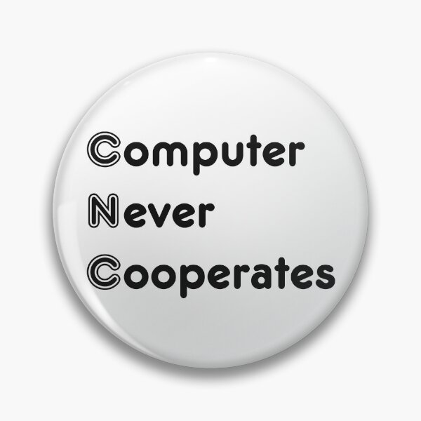 Item preview, Funny CNC Engineering Acronym Pun designed and sold by ThePungineer.