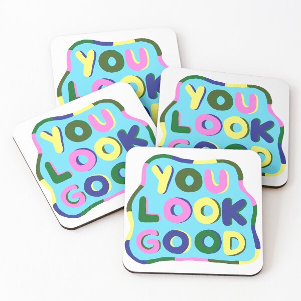 Item preview, You Look Good designed and sold by taylorkem.