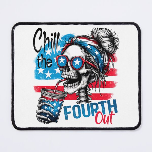 Item preview, skeleton chill the fourth out png svg sublimation design fourth of july 4th of july mom tshirt mom design trendy funny cute best seller designed and sold by JolinChinn.