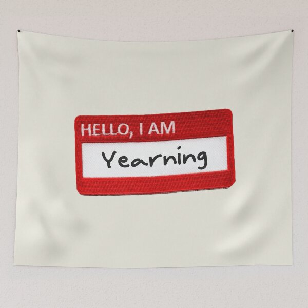 Item preview, hello i am yearning name tag name label yearner designed and sold by Kyna Arts.