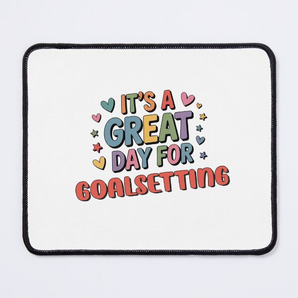 Item preview, It's a Great Day for Goalsetting - Funny Goalsetting Lover designed and sold by Watsonarts.