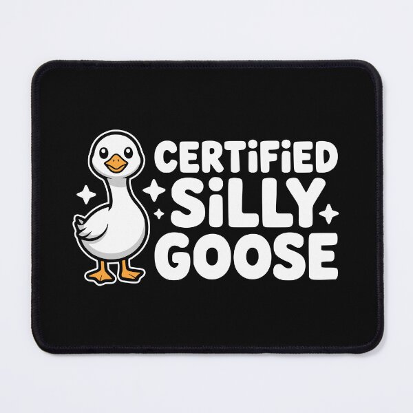 Item preview, Certified Silly Goose! Cute Silly Goose Design designed and sold by PMCreative.