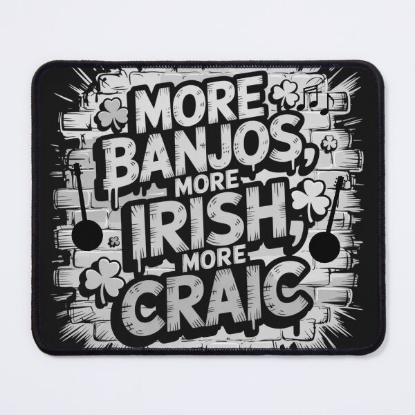 Item preview, More Banjos, More Irish, More Craic  designed and sold by Urban-Celt.