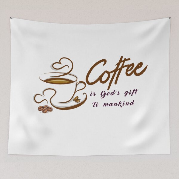 Item preview, Coffee is God's Gift to Mankind designed and sold by Dailywalker22.