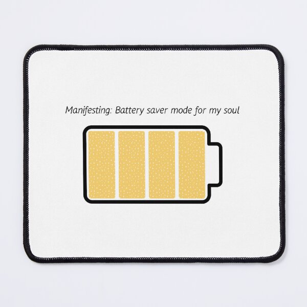 Item preview, Manifesting: battery saver mode for my soul designed and sold by ManifestEverything.