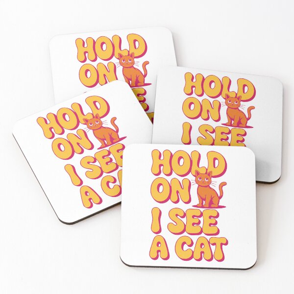 Item preview, Hold On I See a Cat – Funny Cat Lover Design designed and sold by GoodGirlAlex.