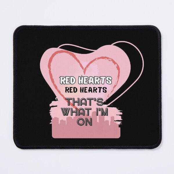 Item preview, Red hearts - That's what I'm on designed and sold by joshuayule.