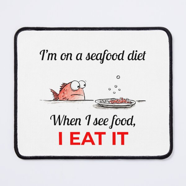 Item preview, Seafood diet designed and sold by mosfunky.