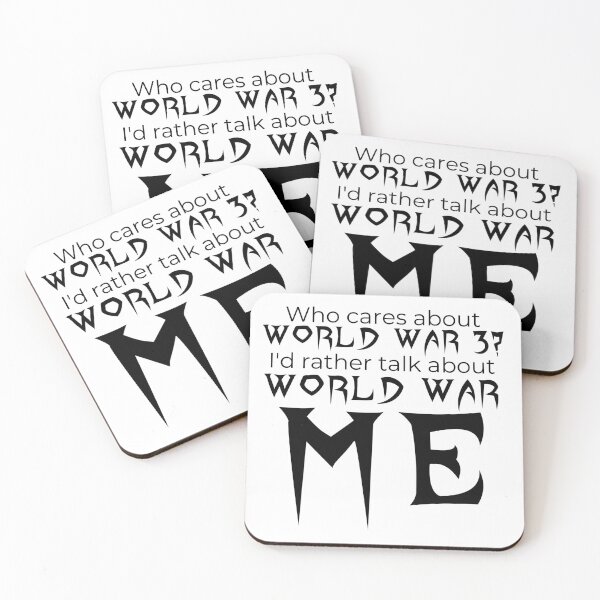 Item preview, Who Cares About WW3? designed and sold by Mister Shushy.