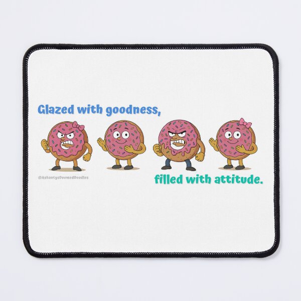 Item preview, Glazed with goodness, filled with attitude - Donut Love designed and sold by AshantyPaz.
