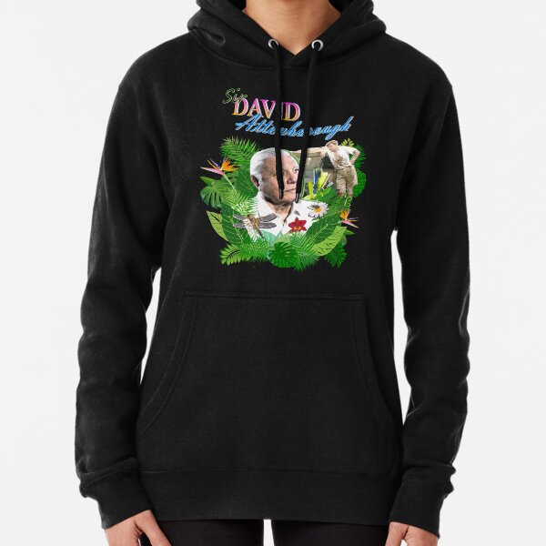 Sir David Attenborough Pullover Hoodie