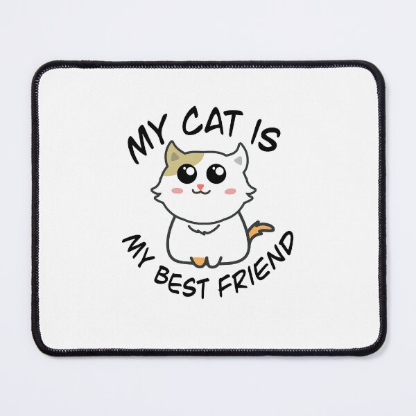 Item preview, My Cat is My Best Friend designed and sold by PinkPenguin3312.