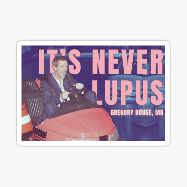 Item preview, it's never lupus house designed and sold by careofjacks.
