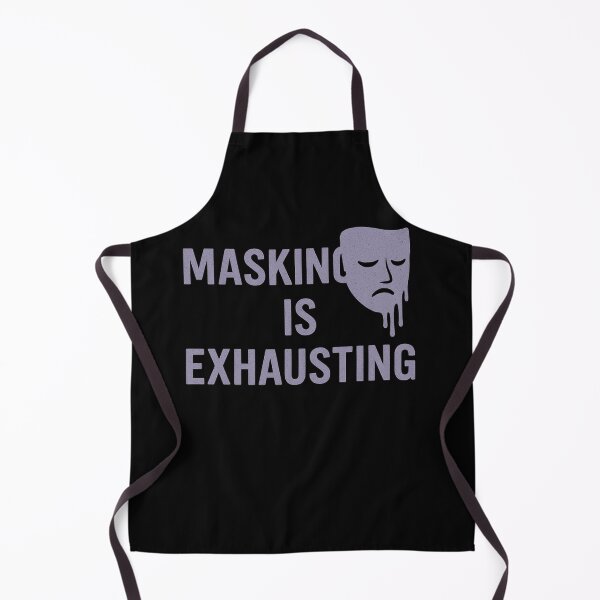Item preview, Masking is Exhausting – Neurodivergent Awareness Shirt designed and sold by SvarunPogani.