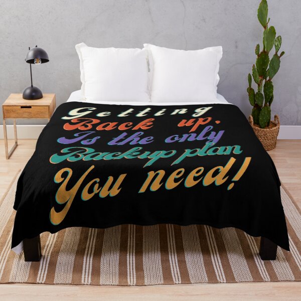 Item preview, Getting Back Up Is The Only Backup Plan You Need! designed and sold by AJBiloxi.