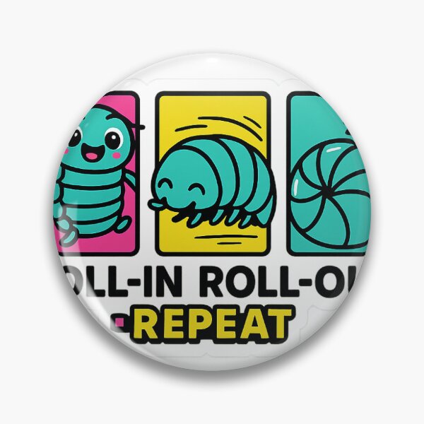 Item preview, Roll-In Roll-Out Repeat Pill Bug Roly Poly Bug Cute Happy designed and sold by TimKirchgessner.