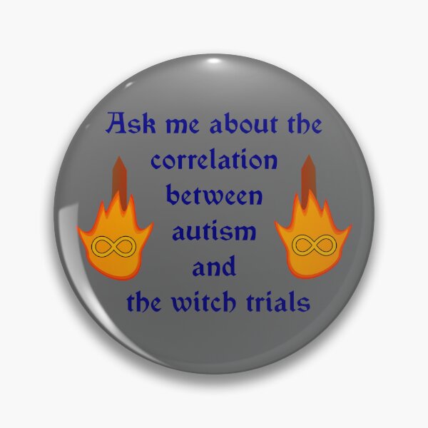 Item preview, Autism and the witch trials designed and sold by L-Cash.