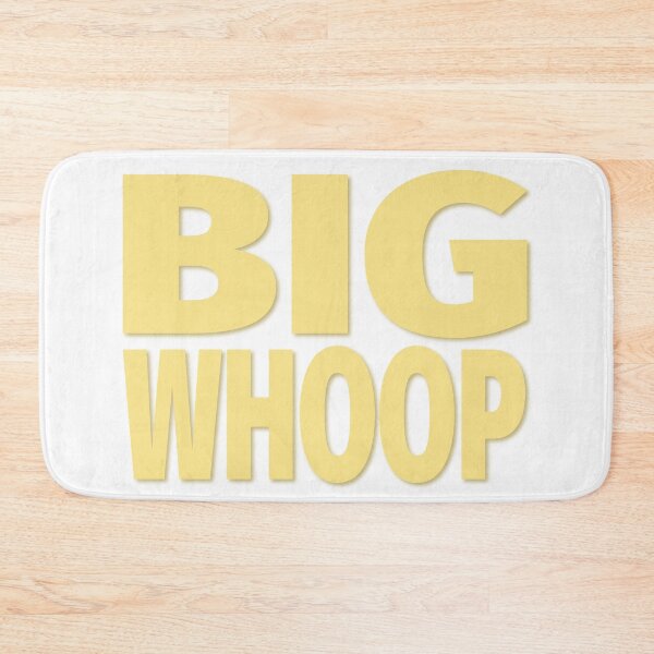 Item preview, BIG WHOOP designed and sold by InGFocus.