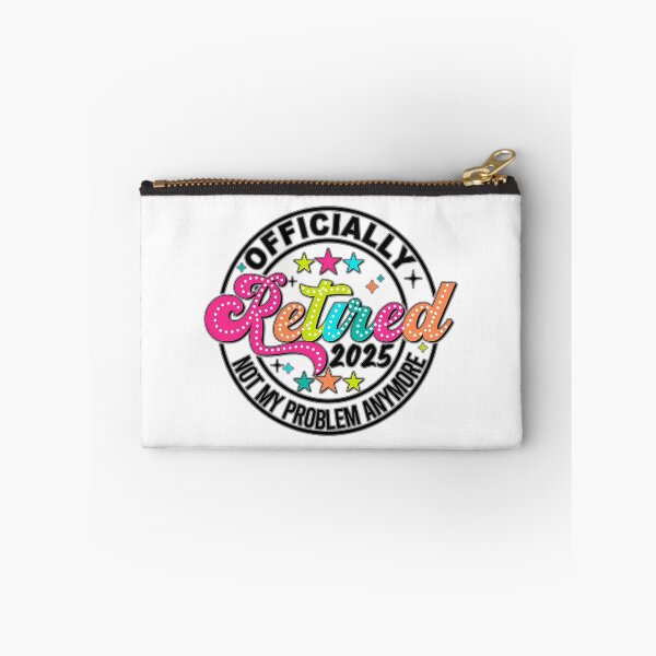 Item preview, Officially Retired 2025, Officially Retired Not My Problem Anymore, Retired 2025 Sublimation, Officially Retired, Retirement designed and sold by PrintArtAngie.