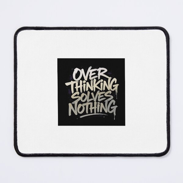 Item preview, Overthinking Solves Nothing designed and sold by Get Phlipped.
