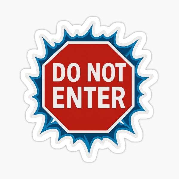DO NOT ENTER Sticker