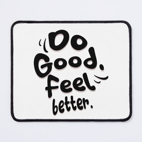 Item preview, Do Good. Feel Better. designed and sold by ByZimbo.