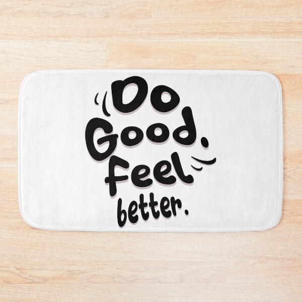 Item preview, Do Good. Feel Better. designed and sold by ByZimbo.