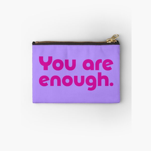 Item preview, You Are Enough - Fuchsia designed and sold by sillyjess.