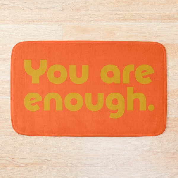 Item preview, You Are Enough - Amber designed and sold by sillyjess.