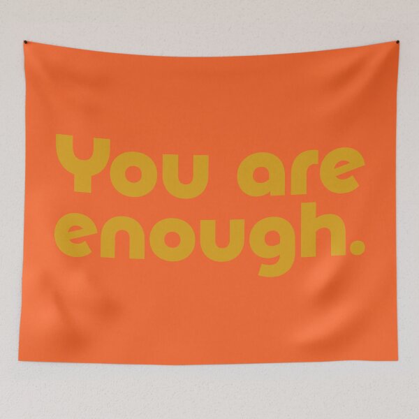 Item preview, You Are Enough - Amber designed and sold by sillyjess.