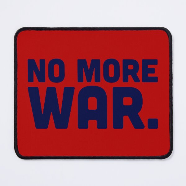 Item preview, No More War - Navy designed and sold by sillyjess.