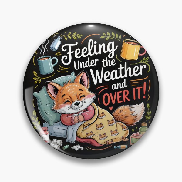 Item preview, Sick Day Snuggles: Foxy and Fed Up! designed and sold by ForeverPrintsOK.