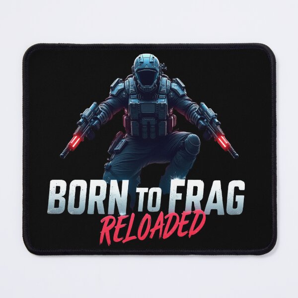 Item preview, Born to Frag – Reloaded | Epic FPS Gamer Shirt / Poster designed and sold by KostekShop.
