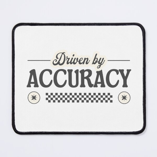 Item preview, Driven by Accuracy – Precision with pride designed and sold by ByZimbo.