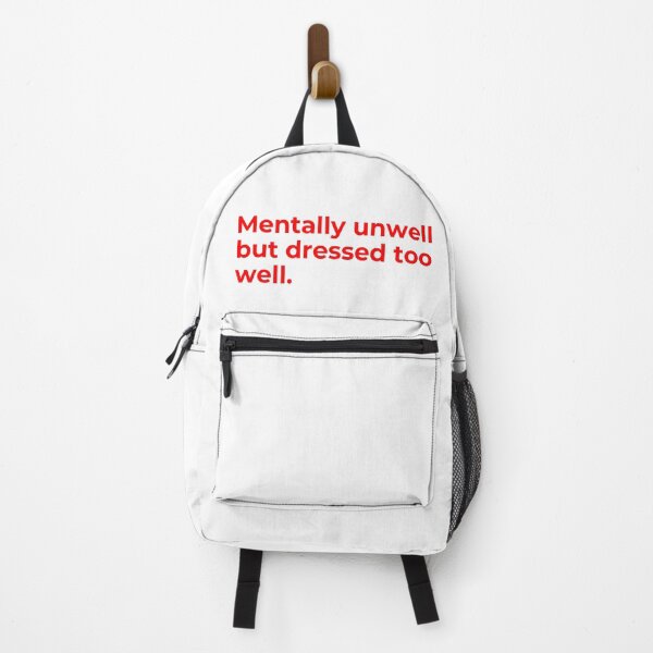 Item preview, Mentally Unwell But Dressed Too Well designed and sold by This is me..