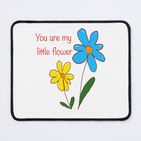 Item preview, You Are My Little Flower designed and sold by olenafomina.