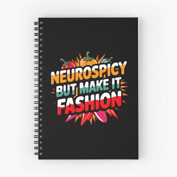 Item preview, Neurospicy But Make It Fashion, Bold ADHD Design designed and sold by Bliss Find And Design.